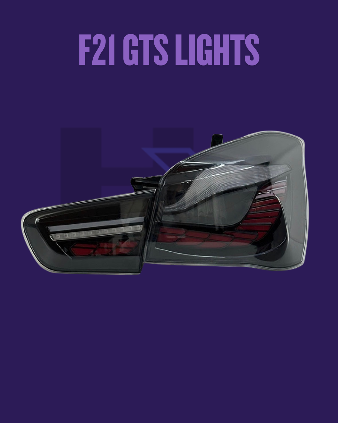 BMW F21 SERIES GTS LIGHTS (MULTIPLE VARIANTS)